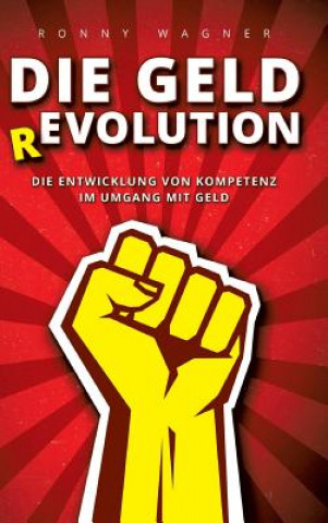 Książka Geld(R)evolution Ronny Wagner