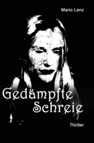 Knjiga Gedämpfte Schreie Mario Lenz