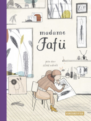Kniha Madame Fafü Astrid Walenta