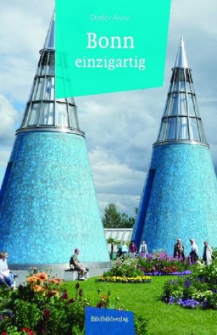 Książka Bonn einzigartig Detlev Arens