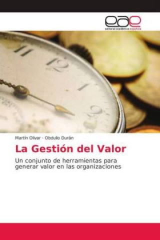 Knjiga La Gestión del Valor Martín Olivar