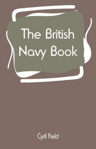 Książka British Navy Book Cyril Field