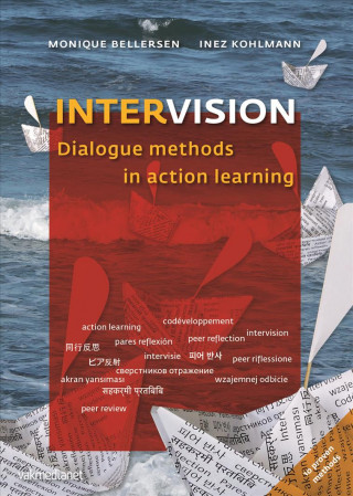 Carte Intervision: Dialogue Methods in Action Learning Monique Bellersen