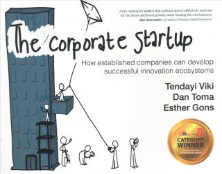 Könyv The Corporate Startup: How Established Companies Can Develop Successful Innovation Ecosystems Tendayi Viki