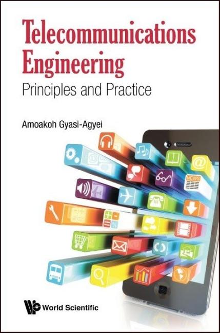 Buch Telecommunications Engineering: Principles And Practice Amoakoh Gyasi-Agyei