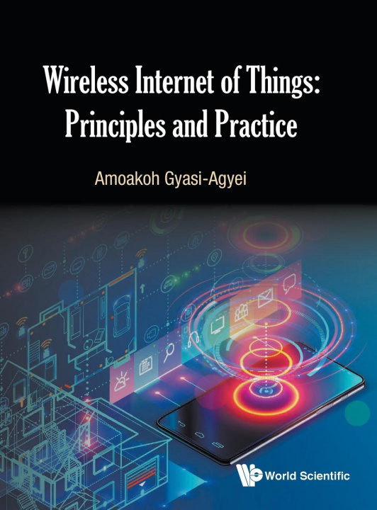 Libro Wireless Internet Of Things: Principles And Practice Amoakoh Gyasi-Agyei