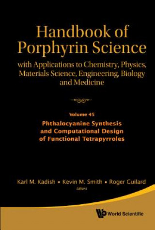 Buch Handbook Of Porphyrin Science: With Applications To Chemistry, Physics, Materials Science, Engineering, Biology And Medicine - Volume 45: Phthalocyani Karl M. Kadish