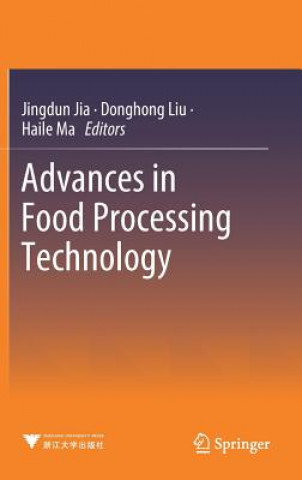 Könyv Advances in Food Processing Technology Jingdun Jia