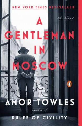 Kniha Gentleman in Moscow Amor Towles