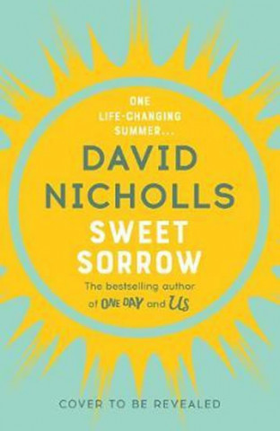 Book Sweet Sorrow David Nicholls