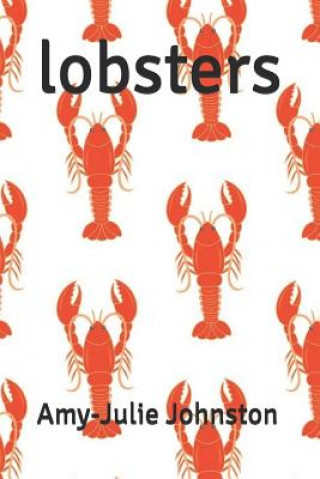Kniha Lobsters Amy Julie Johnston