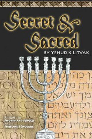 Kniha Secret and Sacred Yehudis Litvak