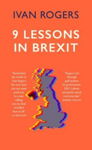 Kniha 9 Lessons in Brexit Ivan Rogers