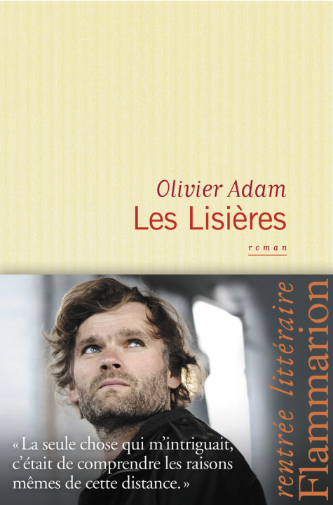 Könyv Les lisi?res Olivier Adam
