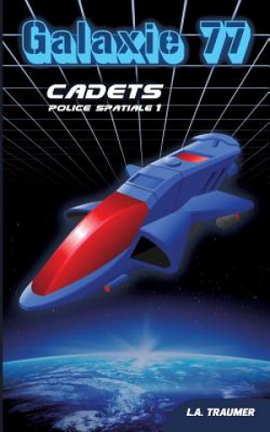 Buch Police Spatiale 1 L. A. Traumer