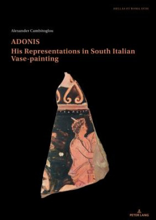 Kniha Adonis, his representations in South Italian Vase-painting Jacques Chamay