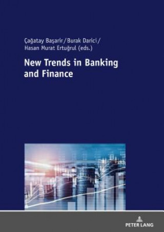 Carte New Trends in Banking and Finance Çagatay Basarir