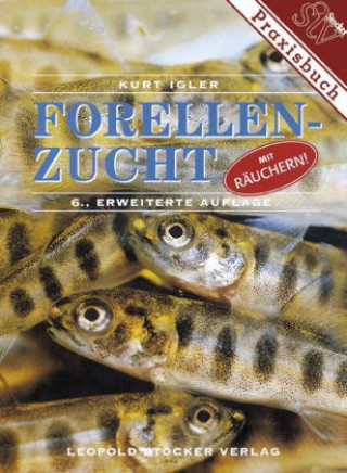 Книга Forellenzucht Kurt Igler