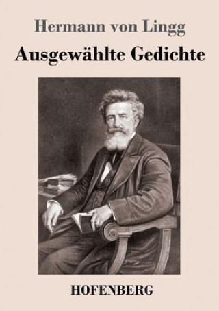 Carte Ausgewahlte Gedichte Hermann Von Lingg