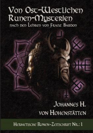 Carte Von ost-westlichen Runen-Mysterien Johannes H. von Hohenstätten