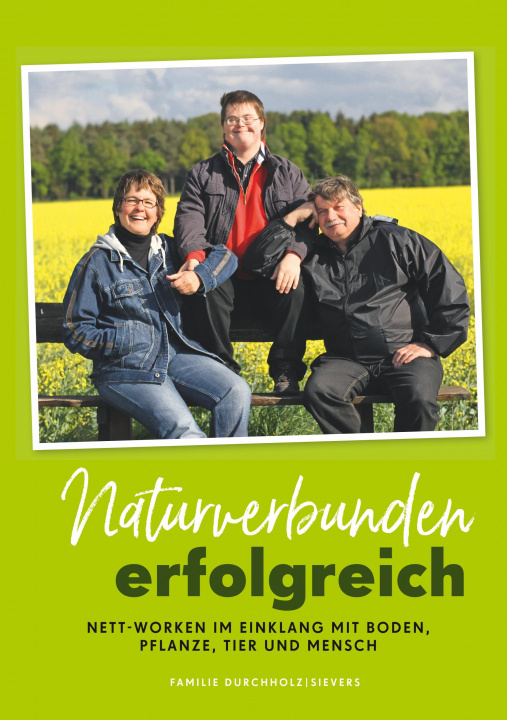 Könyv Naturverbunden erfolgreich Erika Sievers