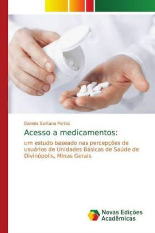 Kniha Acesso a medicamentos Daniela Santana Portes