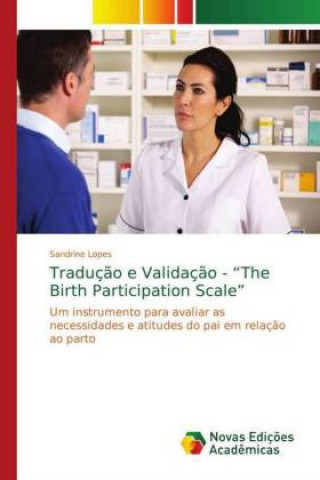 Carte Traducao e Validacao - The Birth Participation Scale Sandrine Lopes