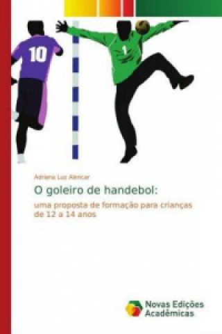 Carte O goleiro de handebol Adriana Luz Alencar