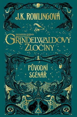 Книга Fantastická zvířata Grindelwaldovy zločiny Joanne Rowling