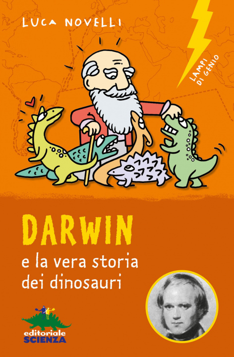 Carte Darwin e la vera storia dei dinosauri Luca Novelli
