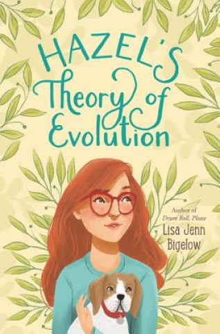 Książka Hazel's Theory of Evolution Lisa Jenn Bigelow