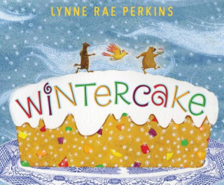 Kniha Wintercake Lynne Rae Perkins
