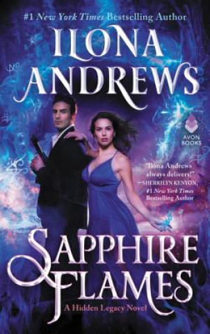 Könyv Sapphire Flames: A Hidden Legacy Novel Ilona Andrews