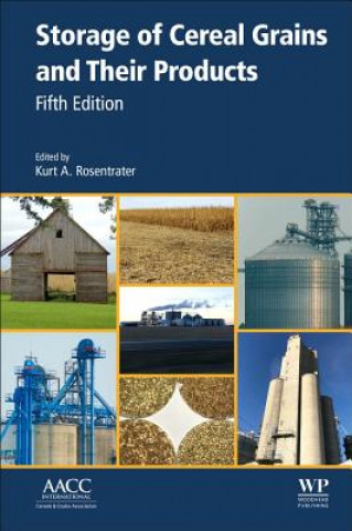Carte Storage of Cereal Grains and Their Products Kurt A. Rosentrater