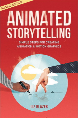 Книга Animated Storytelling Liz Blazer