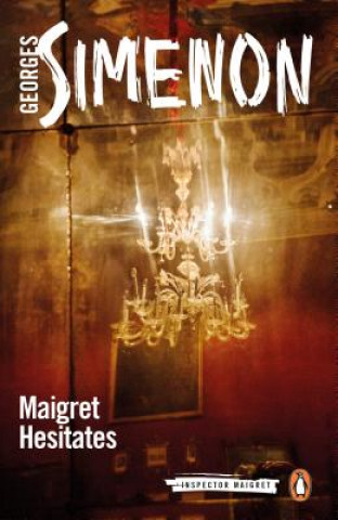 Kniha Maigret Hesitates Georges Simenon