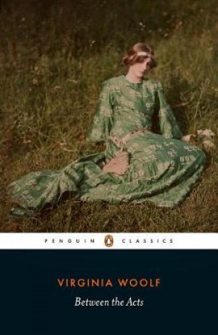 Könyv Between the Acts Virginia Woolf