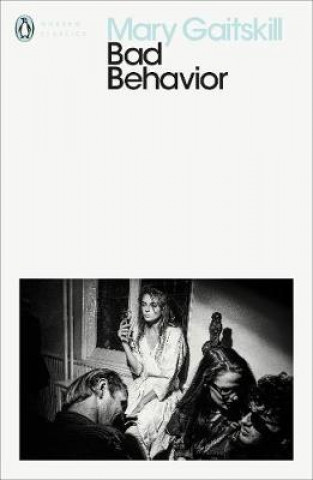 Kniha Bad Behavior Mary Gaitskill