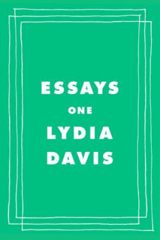 Carte Essays One Lydia Davis