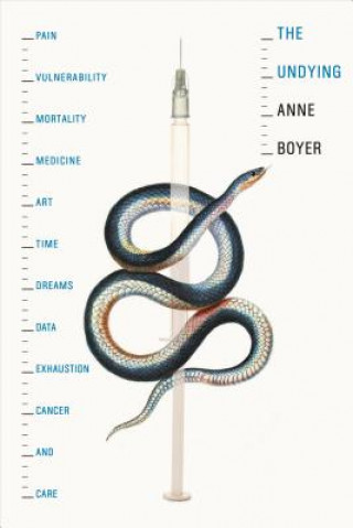 Könyv Undying Anne Boyer