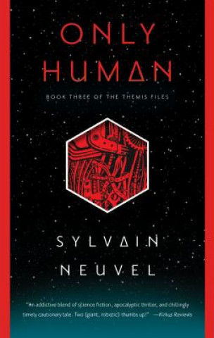 Kniha Only Human Sylvain Neuvel