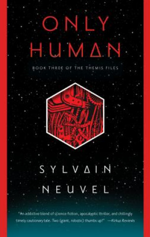 Könyv Only Human Sylvain Neuvel