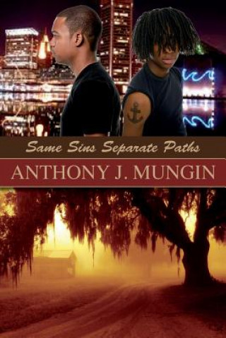 Book Same Sins Separate Paths Anthony J Mungin