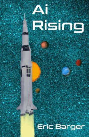 Libro AI Rising Eric Barger