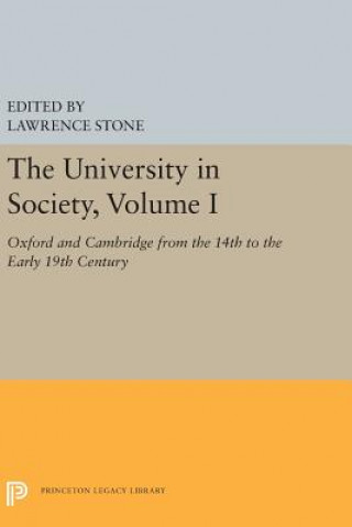 Kniha University in Society, Volume I Lawrence Stone