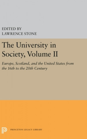 Könyv University in Society, Volume II Lawrence Stone