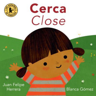 Книга Cerca / Close Juan Felipe Herrera