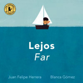 Könyv Lejos / Far Juan Felipe Herrera