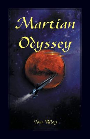Carte Martian Odyssey Thomas Riley