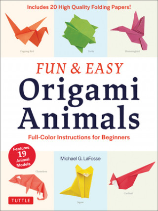 Carte Fun & Easy Origami Animals Michael G. Lafosse